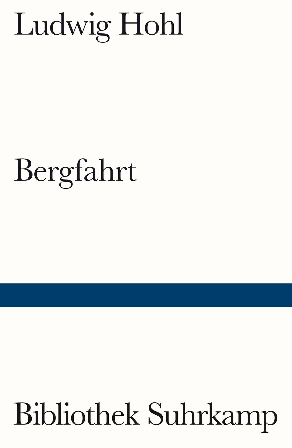 Cover: 9783518243381 | Bergfahrt | Ludwig Hohl | Taschenbuch | Bibliothek Suhrkamp | 96 S.