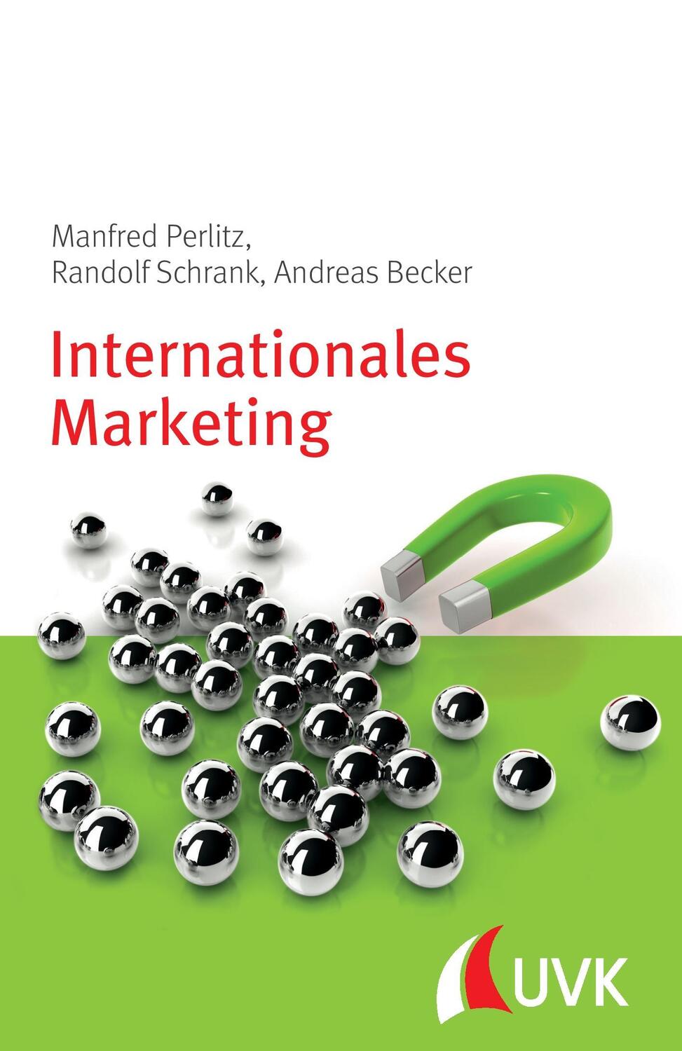 Cover: 9783867645980 | Internationales Marketing | Management konkret | Perlitz (u. a.) | UVK