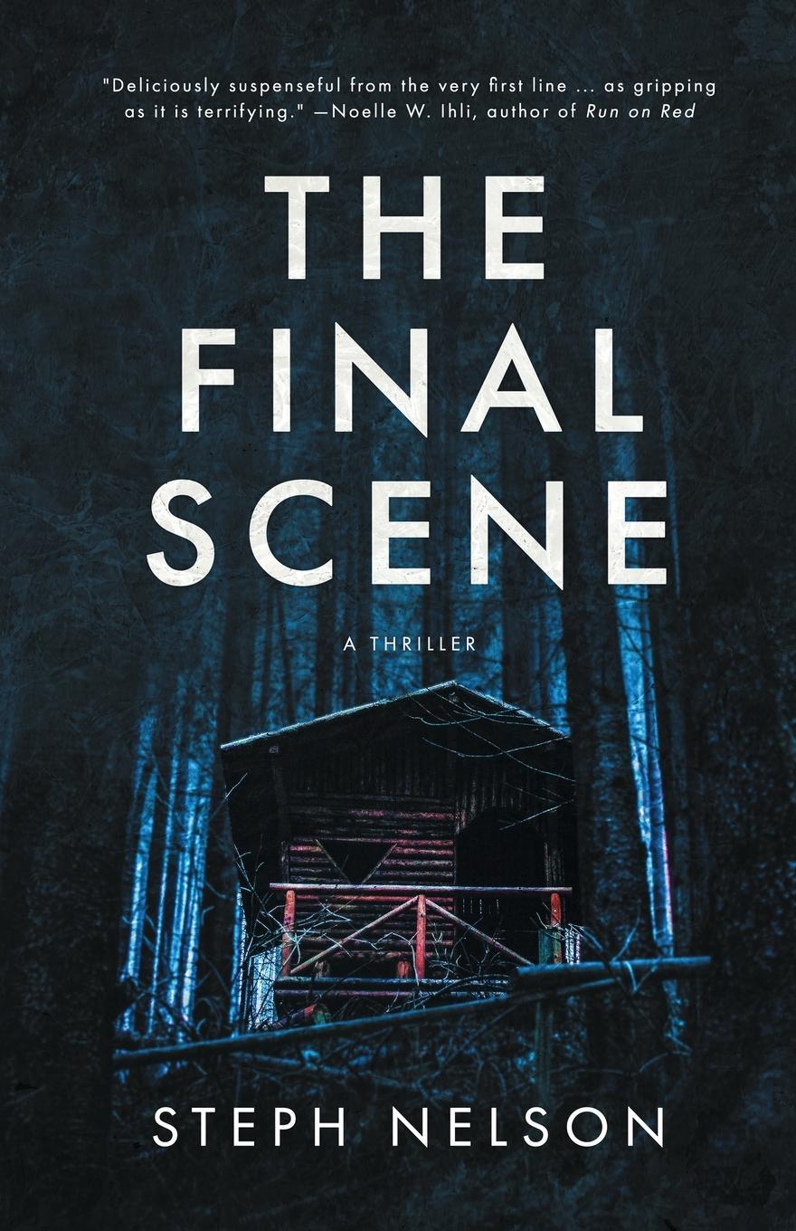 Cover: 9798989615407 | The Final Scene | A Thriller | Steph Nelson | Taschenbuch | Paperback