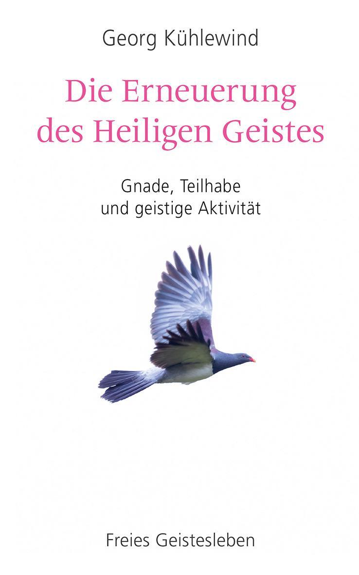 Cover: 9783772531521 | Die Erneuerung des Heiligen Geistes | Georg Kühlewind | Taschenbuch