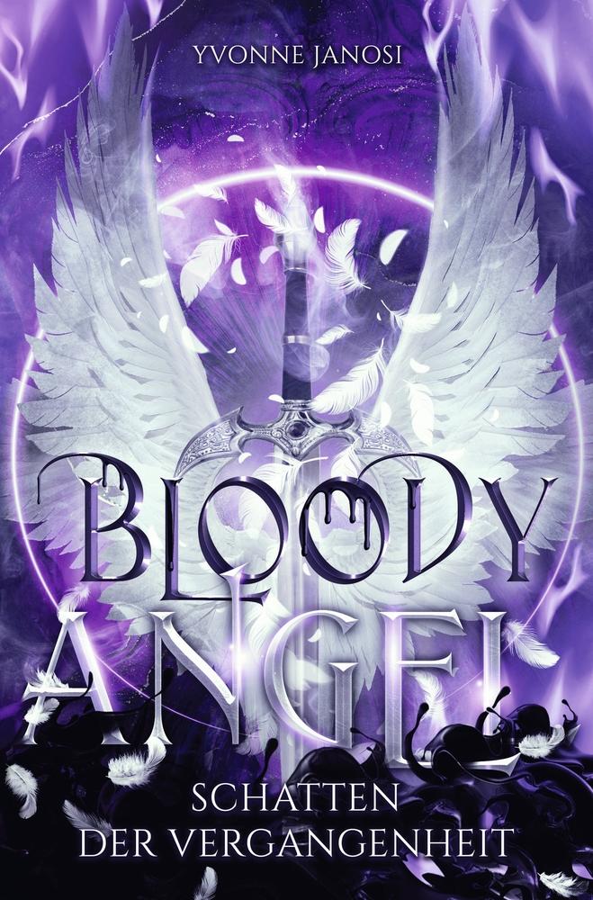 Cover: 9783759219602 | Bloody Angel: Schatten der Vergangenheit | Yvonne Janosi | Taschenbuch