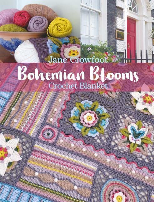 Cover: 9781446313503 | Bohemian Blooms Crochet Blanket | Jane Crowfoot | Taschenbuch | 2023