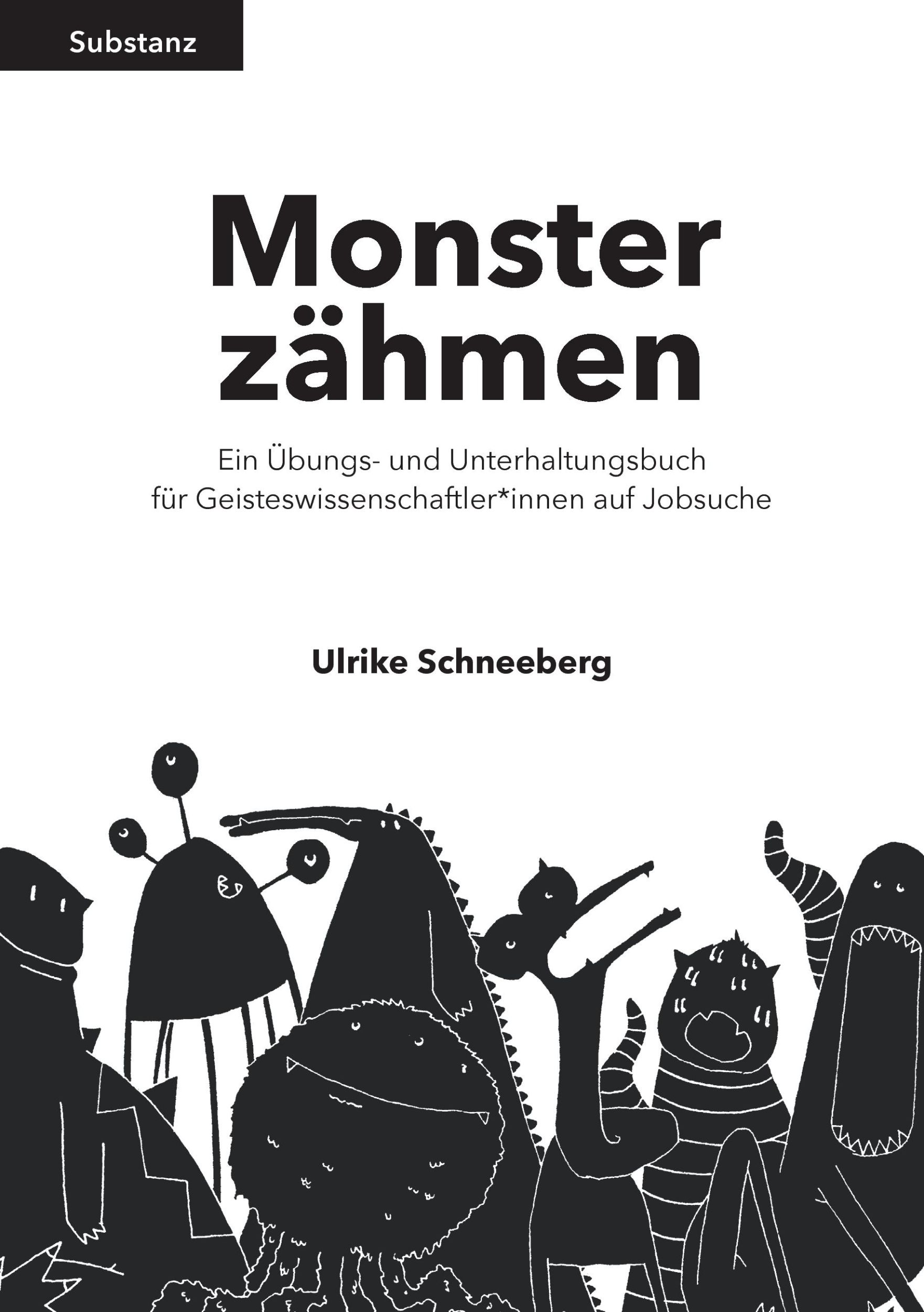 Cover: 9783944442662 | Monster zähmen | Ulrike Schneeberg | Taschenbuch | 288 S. | Deutsch