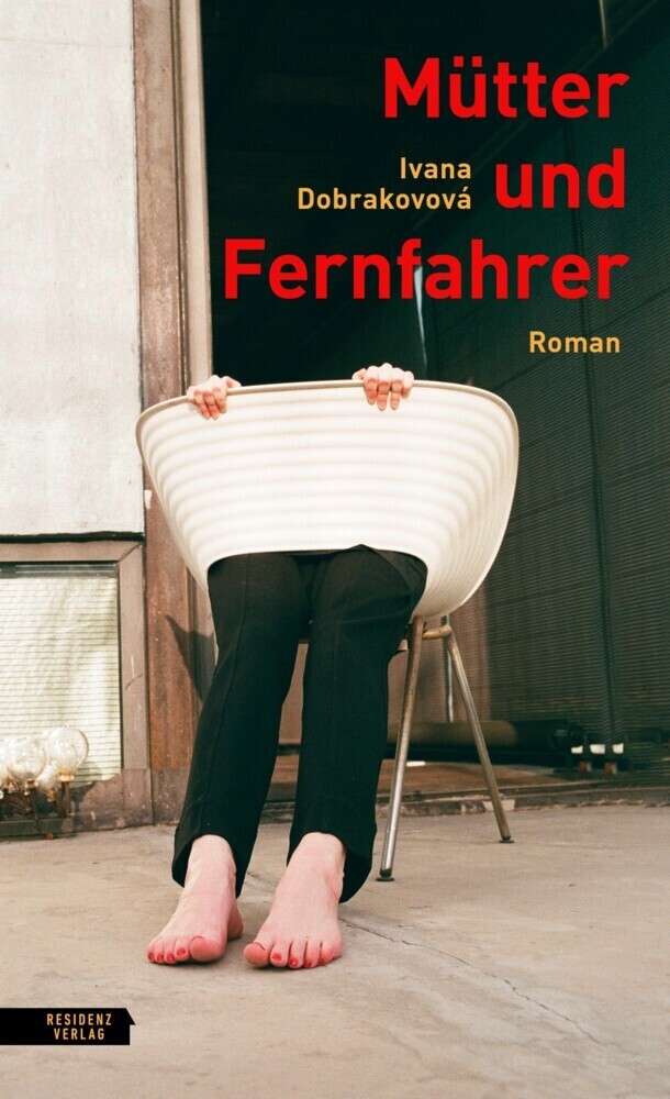 Cover: 9783701717583 | Mütter und Fernfahrer | Ivana Dobrakovová | Buch | 226 S. | Deutsch