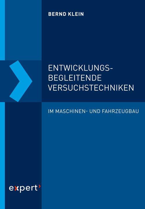 Cover: 9783816934936 | Entwicklungsbegleitende Versuchstechniken | Bernd Klein | Taschenbuch