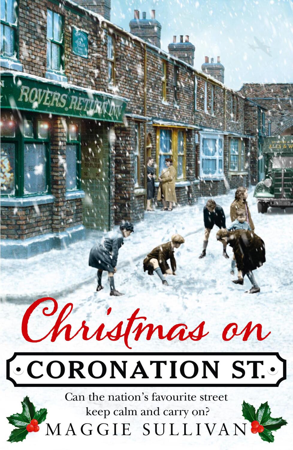 Cover: 9780008255121 | Christmas on Coronation Street | The Perfect Christmas Read | Sullivan