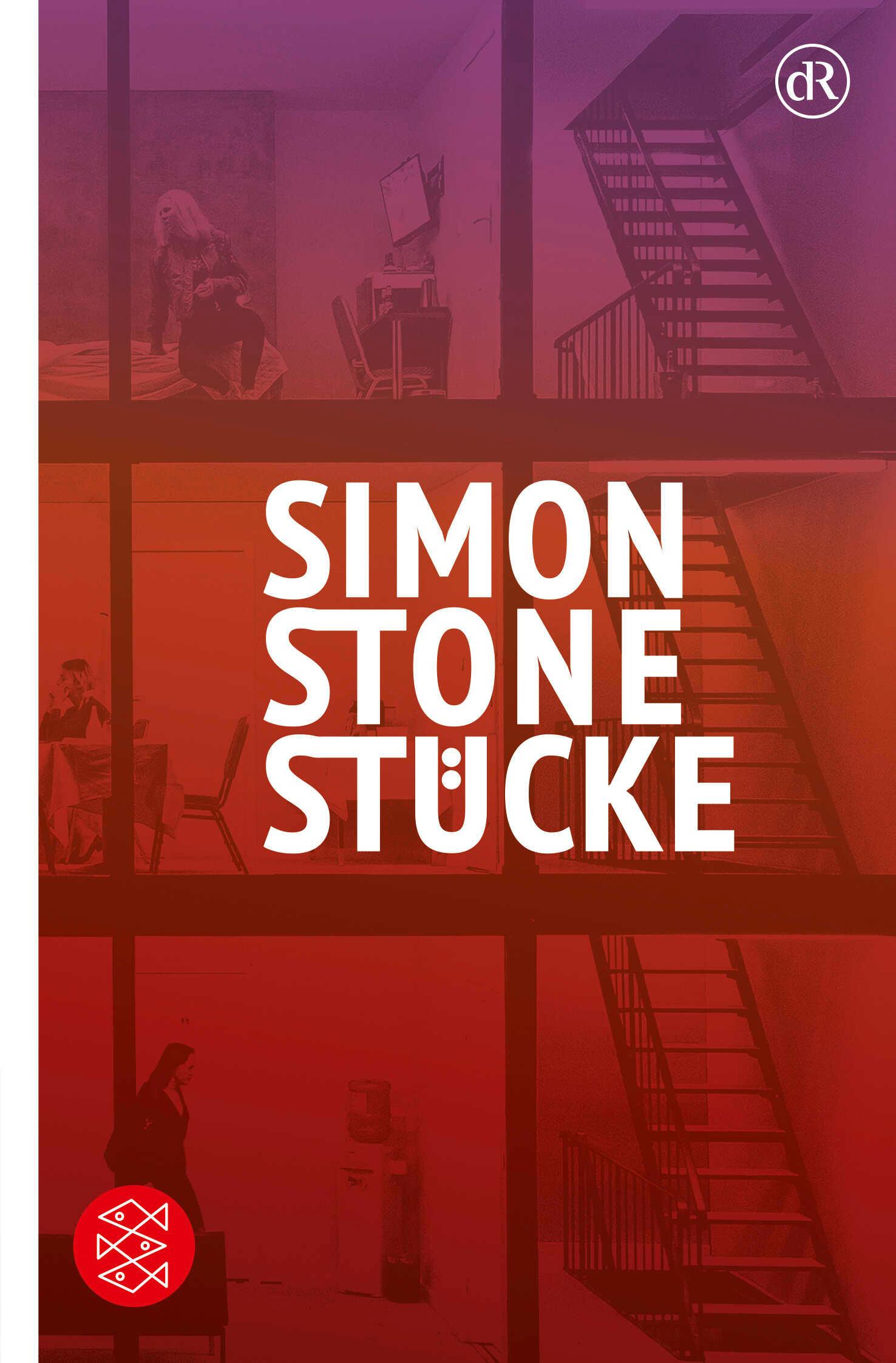 Cover: 9783596705177 | Stücke | Simon Stone | Taschenbuch | 656 S. | Deutsch | 2019