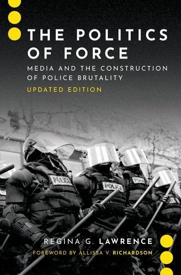 Cover: 9780197616550 | The Politics of Force | Regina G. Lawrence | Taschenbuch | Englisch