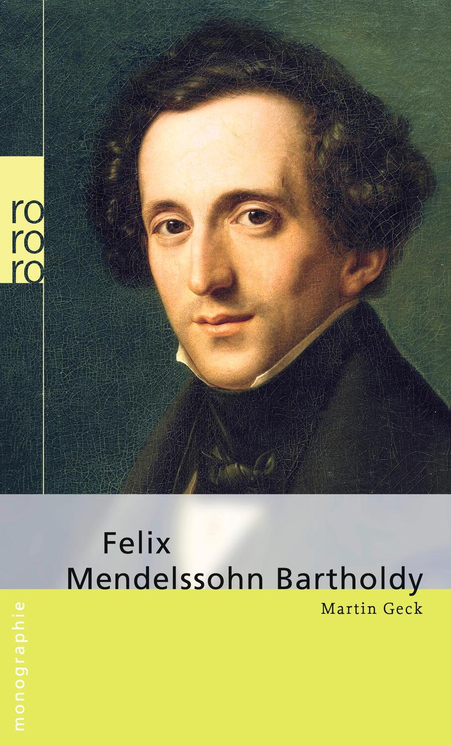 Cover: 9783499507090 | Felix Mendelssohn Bartholdy | Martin Geck | Taschenbuch | Deutsch