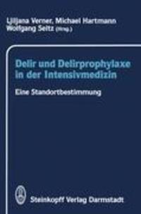 Cover: 9783798508804 | Delir und Delirprophylaxe in der Intensivmedizin | L. Verner (u. a.)