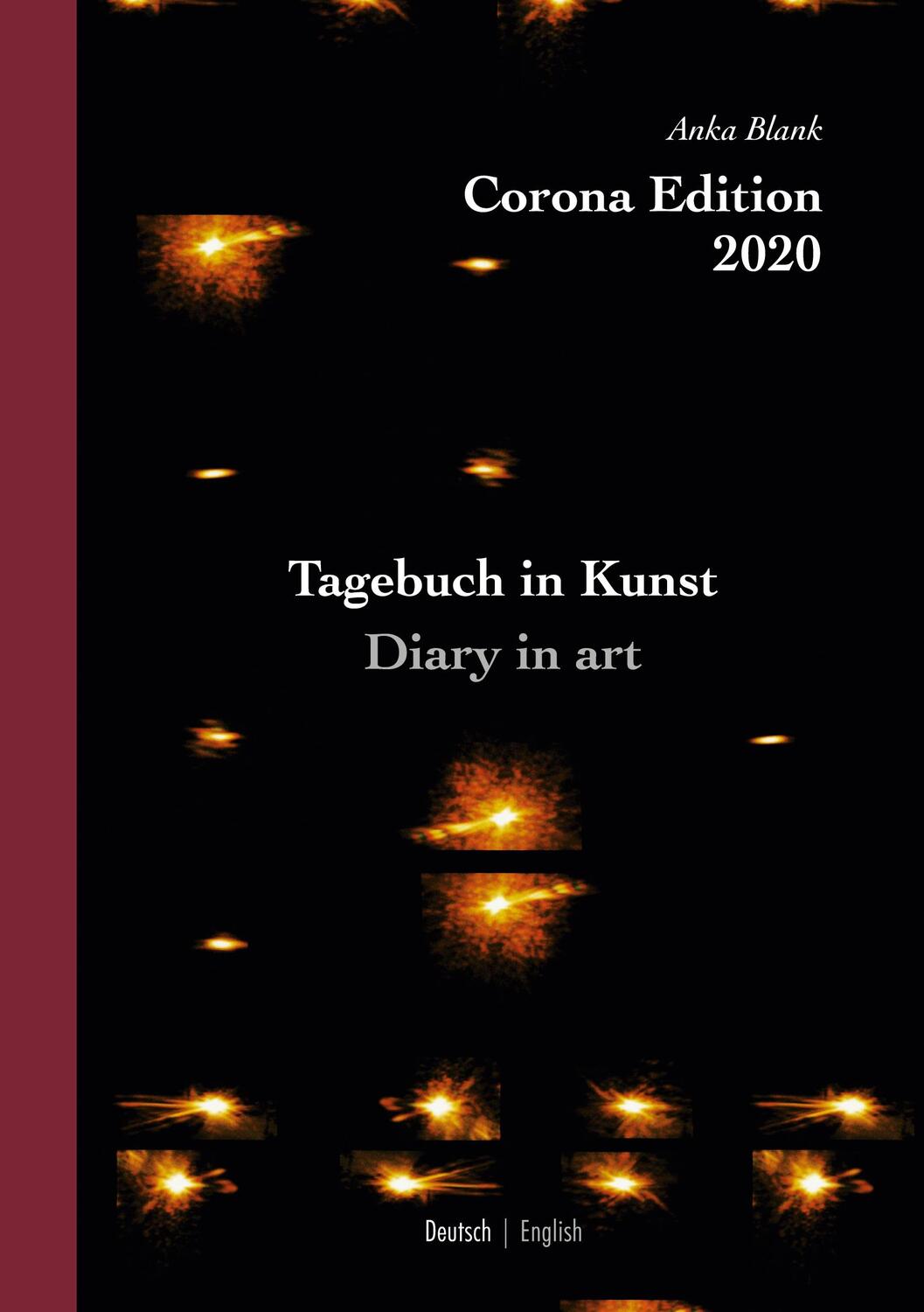 Cover: 9783754329313 | Corona Edition 2020 - Tagebuch in Kunst - Diary in art | Anka Blank