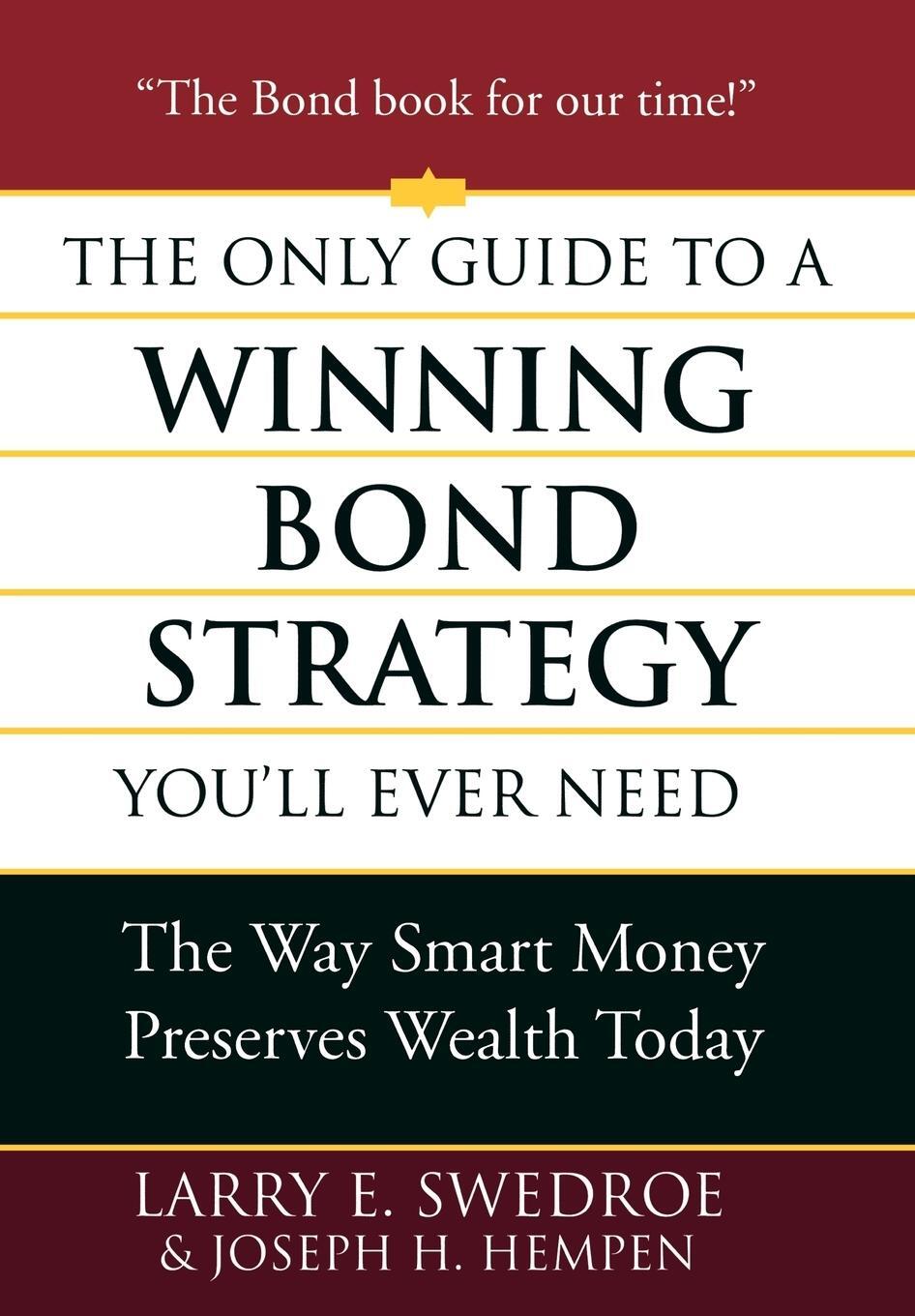 Cover: 9780312353636 | The Only Guide to a Winning Bond Strategy You'll Ever Need | Swedroe