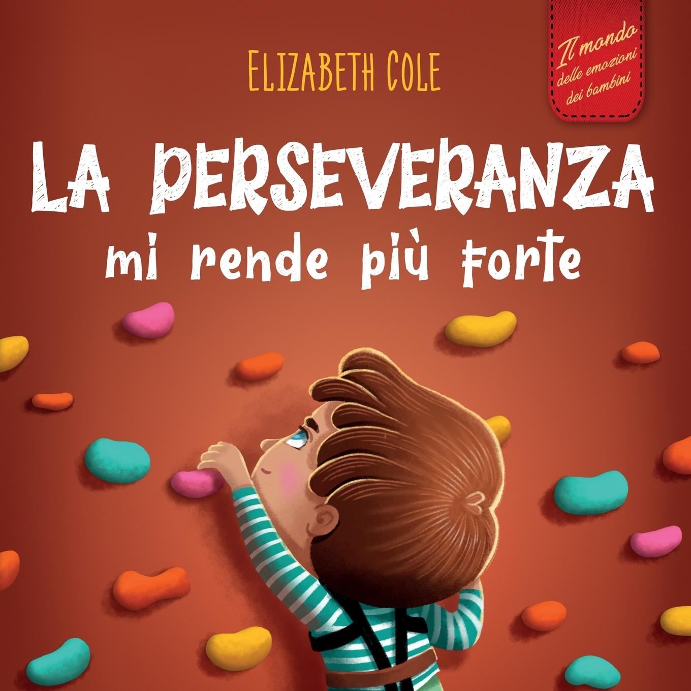 Cover: 9781957457635 | La perseveranza mi rende più forte | Elizabeth Cole | Taschenbuch