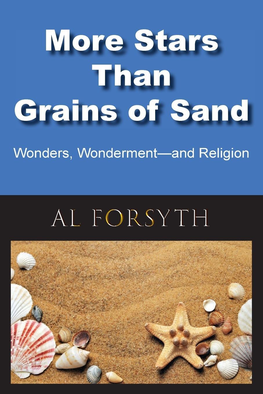 Cover: 9798218047320 | More Stars Than Grains of Sand | Wonders, Wonderment -- and Religion