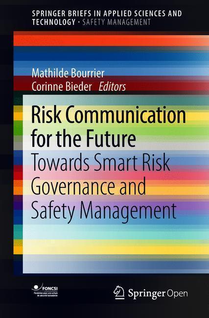 Cover: 9783319740973 | Risk Communication for the Future | Corinne Bieder (u. a.) | Buch