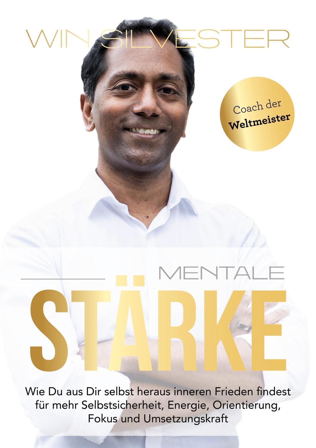 Cover: 9783347907195 | Mentale Stärke | Win Silvester M. A. | Taschenbuch | Paperback | 2023