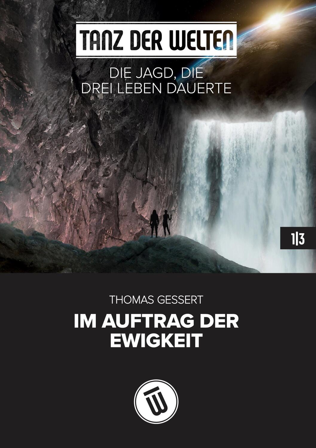 Cover: 9783756889105 | Die Jagd, die drei Leben dauerte | Im Auftrag der Ewigkeit | Gessert