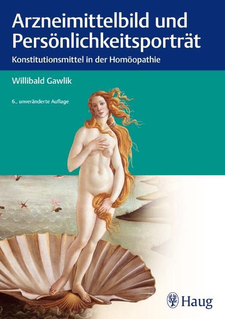 Cover: 9783830474968 | Arzneimittelbild und Persönlichkeitsportrait | Willibald Gawlik | Buch