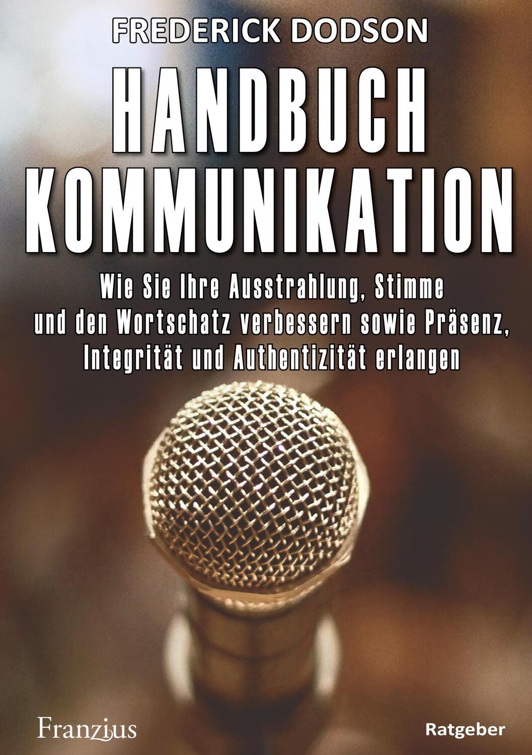 Cover: 9783960502234 | Handbuch Kommunikation | Frederick E. Dodson | Buch | 2022