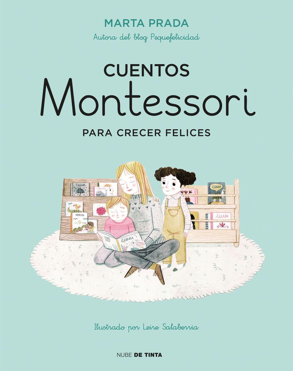 Cover: 9788416588756 | Cuentos Montessori para crecer felices | Marta Prada | Taschenbuch