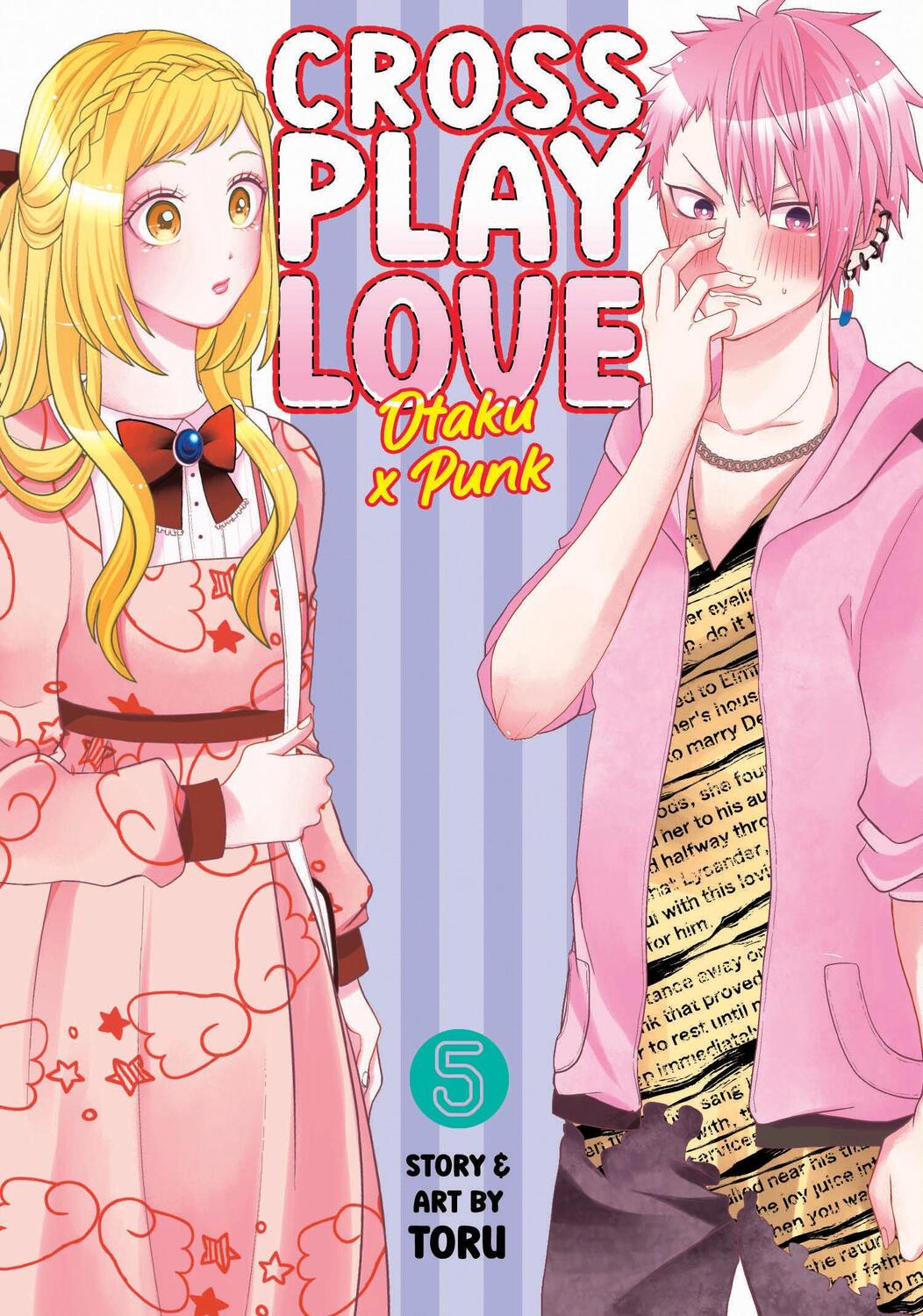 Cover: 9781685799120 | Crossplay Love: Otaku X Punk Vol. 5 | Toru | Taschenbuch | Englisch