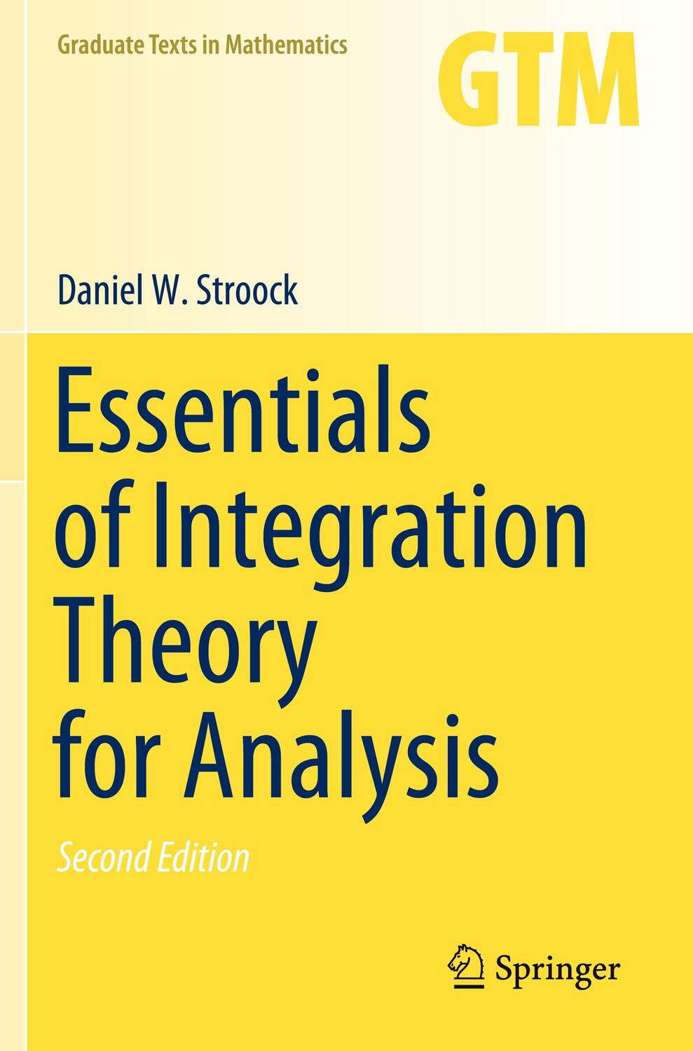 Cover: 9783030584801 | Essentials of Integration Theory for Analysis | Daniel W. Stroock