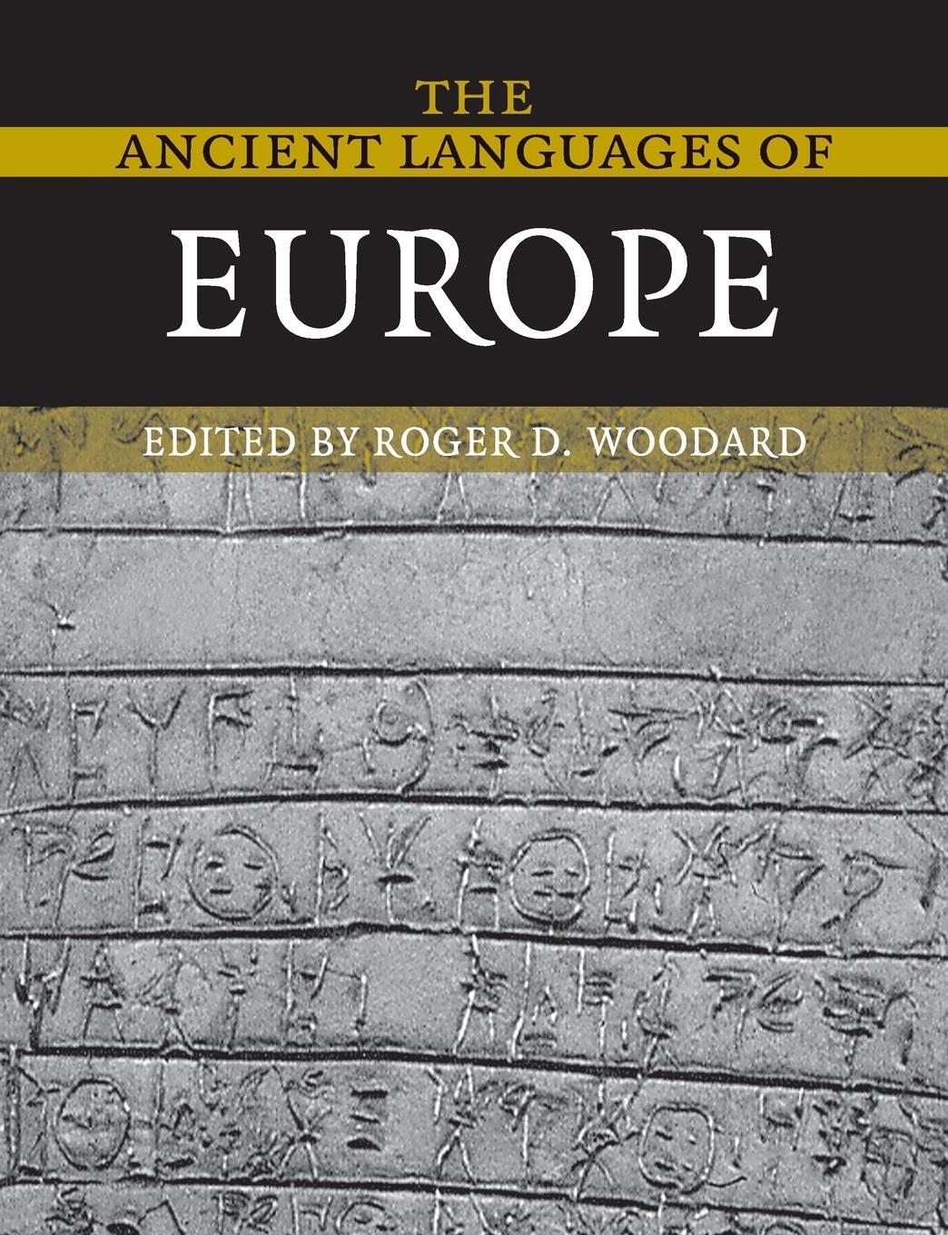 Cover: 9780521684958 | The Ancient Languages of Europe | Roger D. Woodard | Taschenbuch