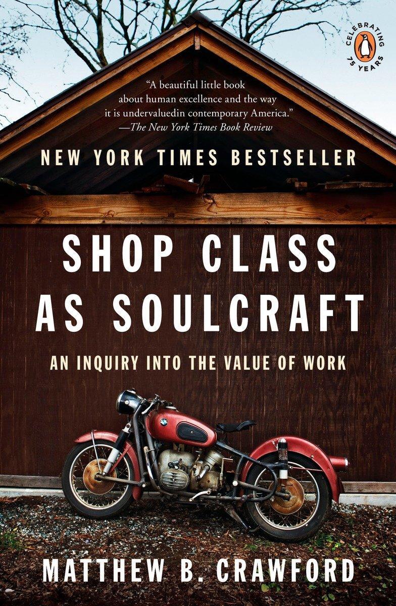 Cover: 9780143117469 | Shop Class as Soulcraft | An Inquiry Into the Value of Work | Crawford