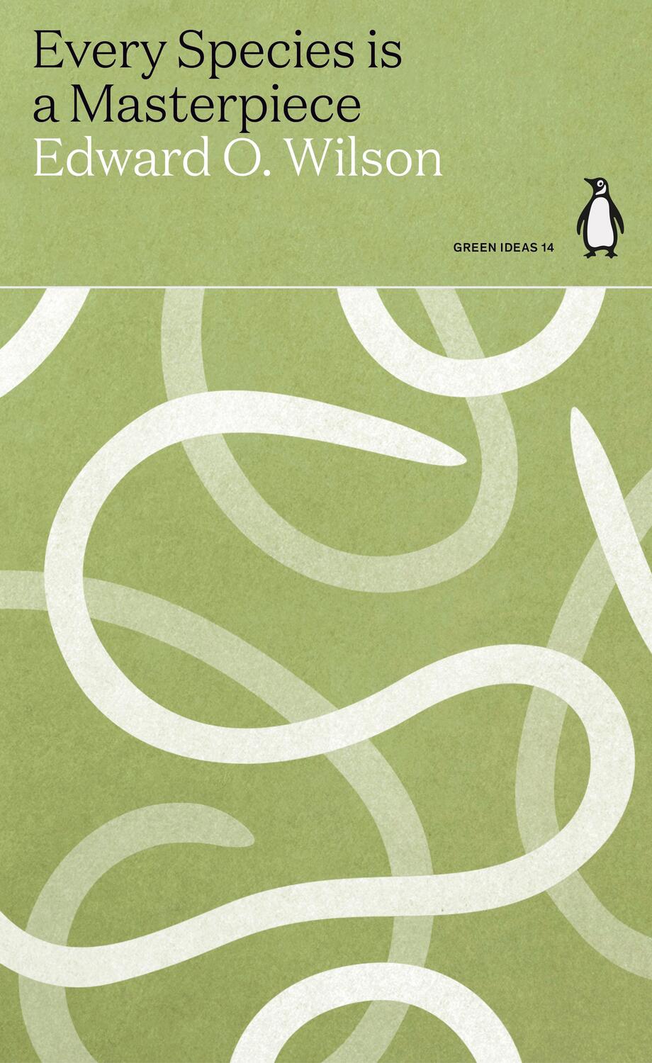 Cover: 9780241514559 | Every Species is a Masterpiece | Edward O. Wilson | Taschenbuch | 2021