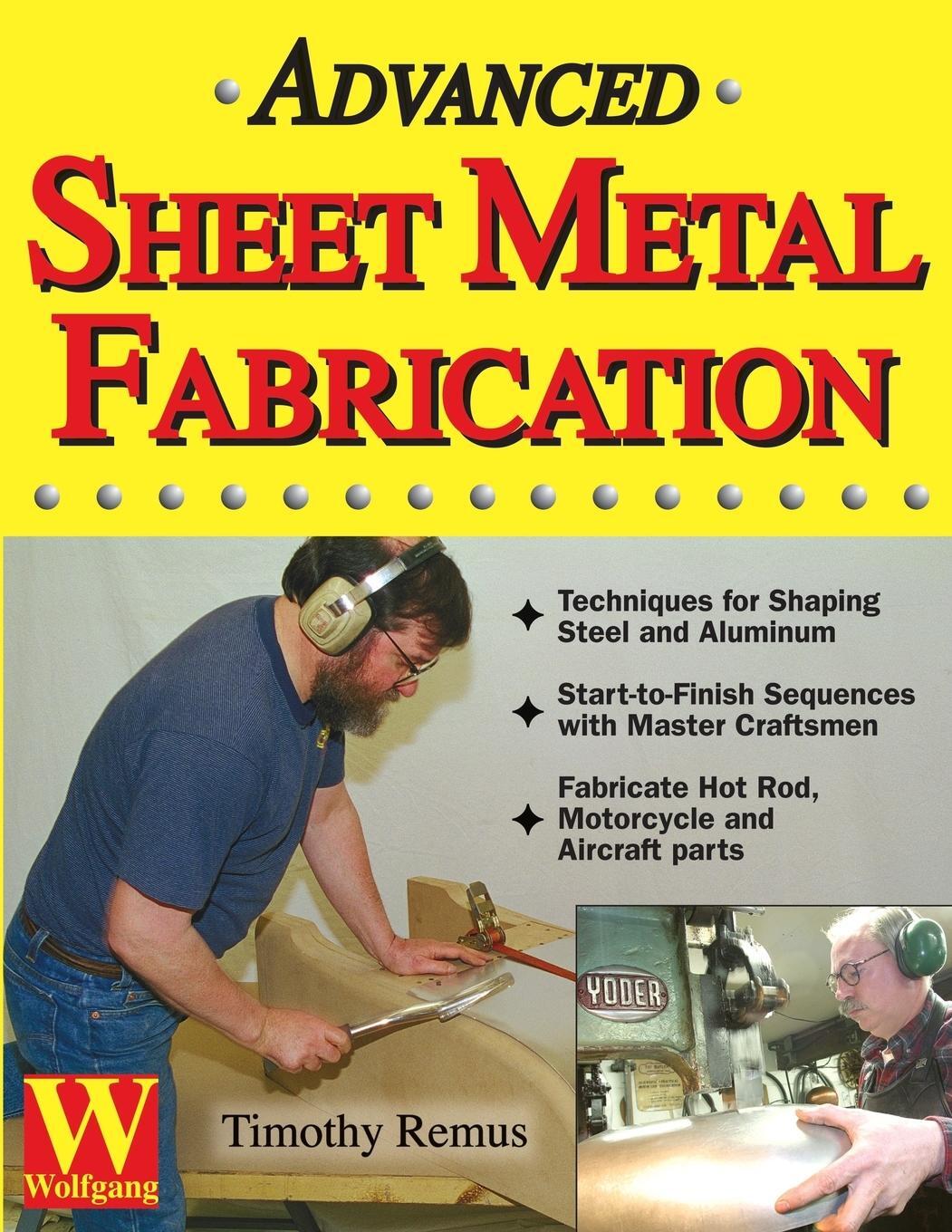 Cover: 9781929133123 | Advanced Sheet Metal Fabrication | Timothy Remus | Taschenbuch | 2014