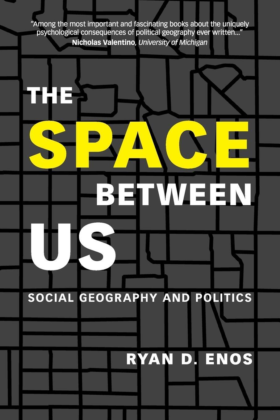 Cover: 9781108430715 | The Space between Us | Ryan D. Enos | Taschenbuch | Paperback | 2018