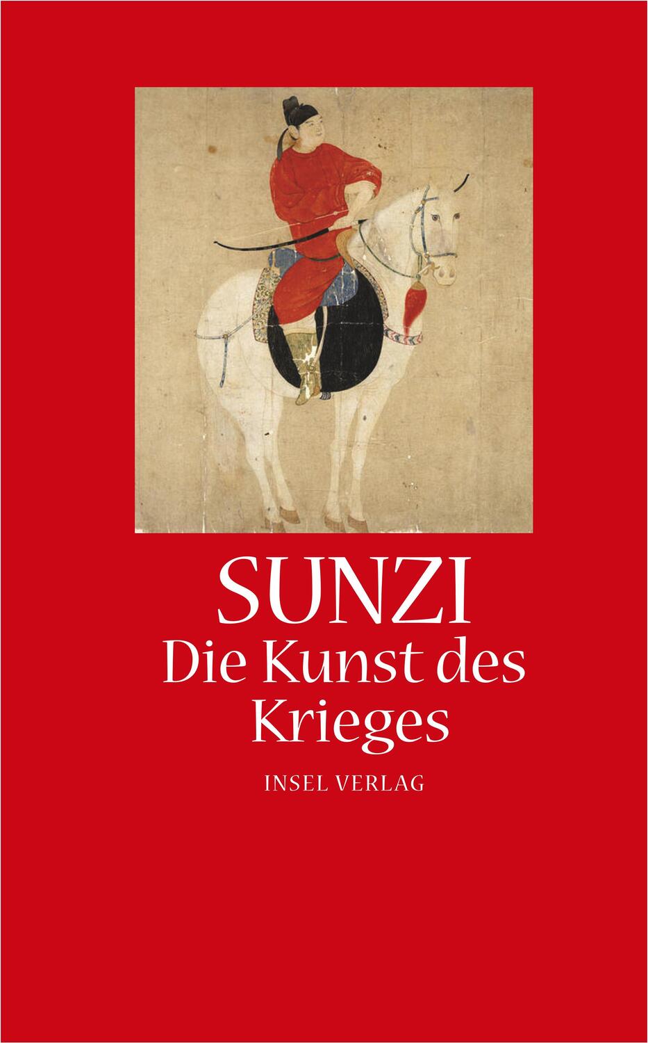 Cover: 9783458351160 | Die Kunst des Krieges | Sunzi | Buch | Insel-Taschenbücher | Deutsch