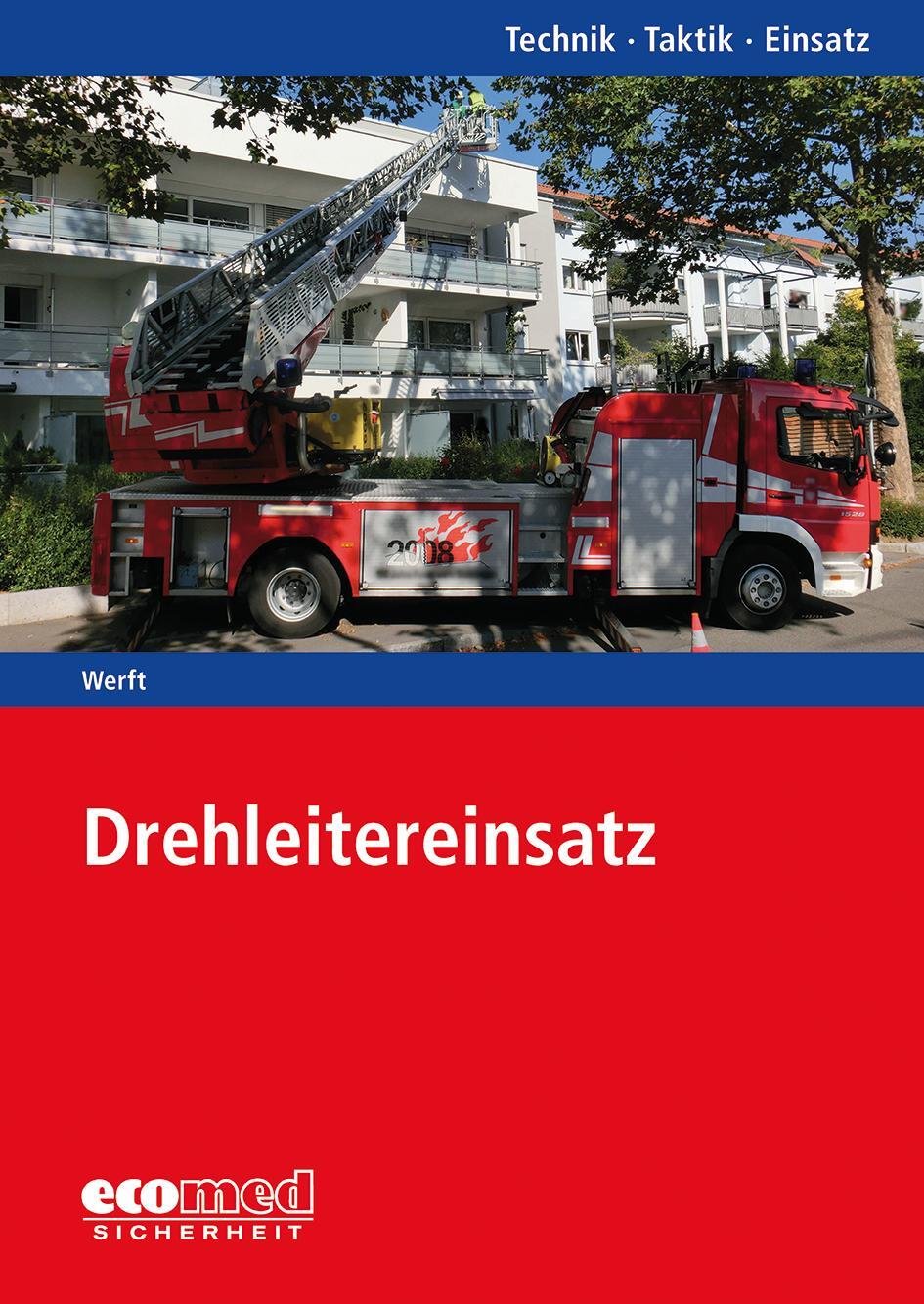 Cover: 9783609774961 | Drehleitereinsatz | Reihe: Technik - Taktik - Einsatz | Wolfgang Werft