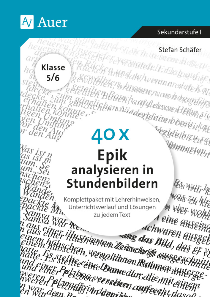 Cover: 9783403083986 | 40 x Epik analysieren in Stundenbildern 5-6 | Stefan Schäfer | 96 S.