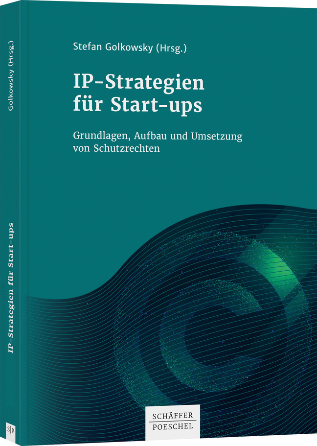 Cover: 9783791047294 | IP-Strategien für Start-ups | Stefan Golkowsky | Buch | 2020
