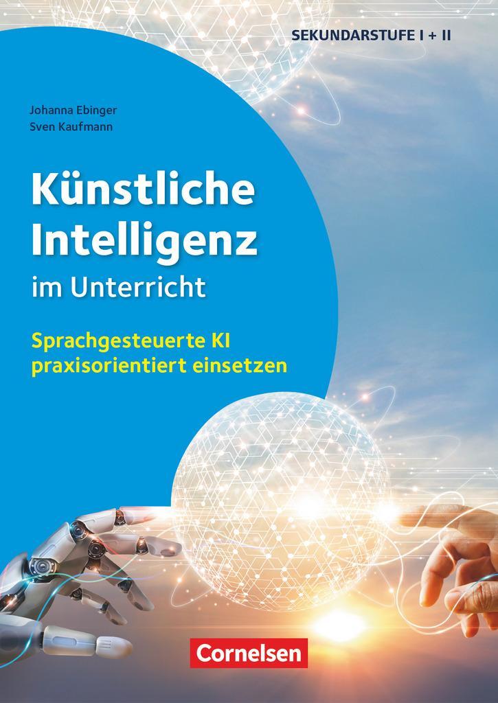 Cover: 9783589169405 | Künstliche Intelligenz im Unterricht - Sprachgesteuerte KI...