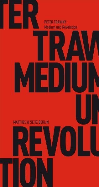 Cover: 9783882215748 | Medium und Revolution | Peter Trawny | Taschenbuch | 85 S. | Deutsch