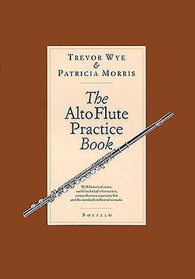 Cover: 9780853605560 | The Alto Flute Practice Book | Trevor Wye (u. a.) | Taschenbuch | Buch