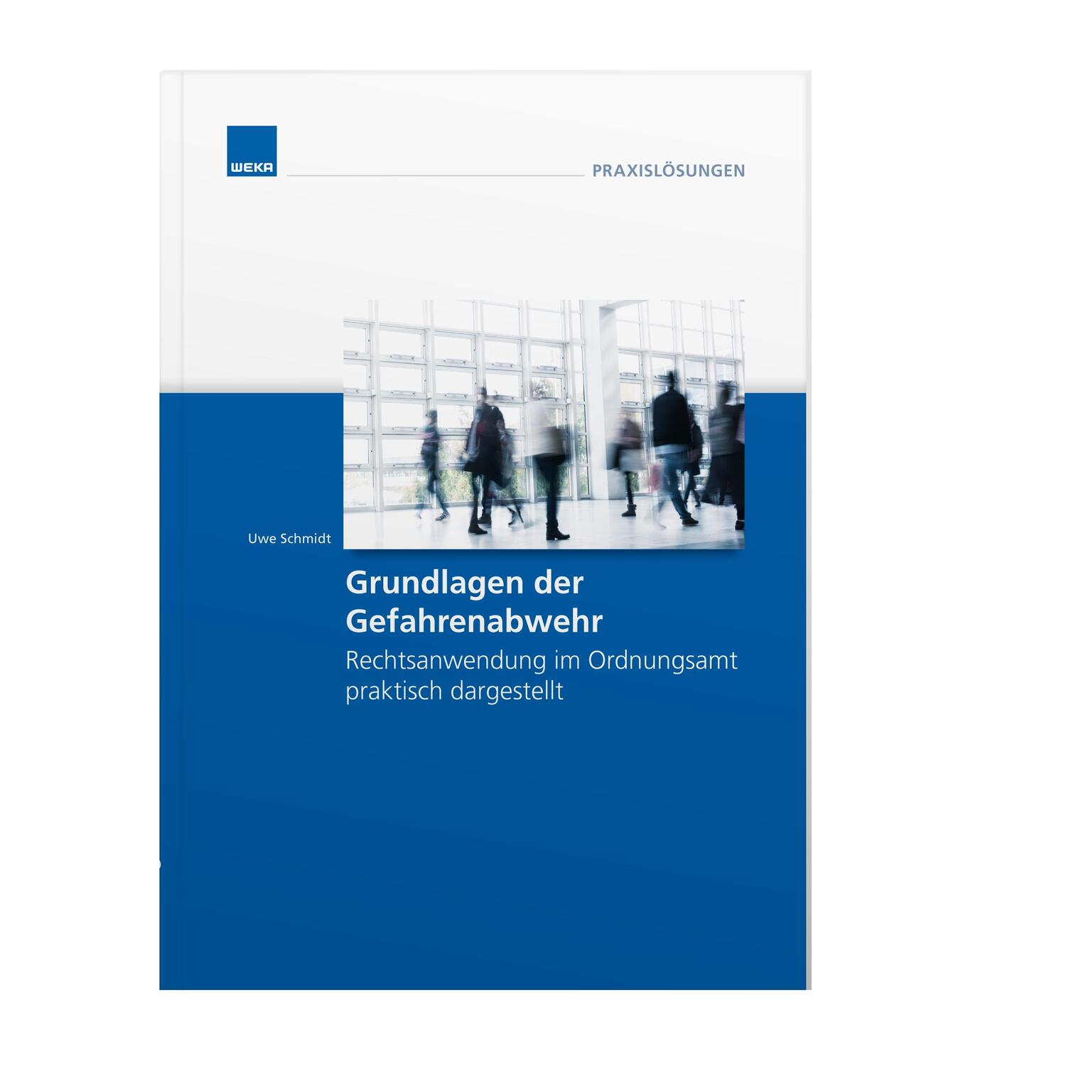 Cover: 9783811102750 | Grundlagen der Gefahrenabwehr Rechtsanwendung im Ordnungsamt...