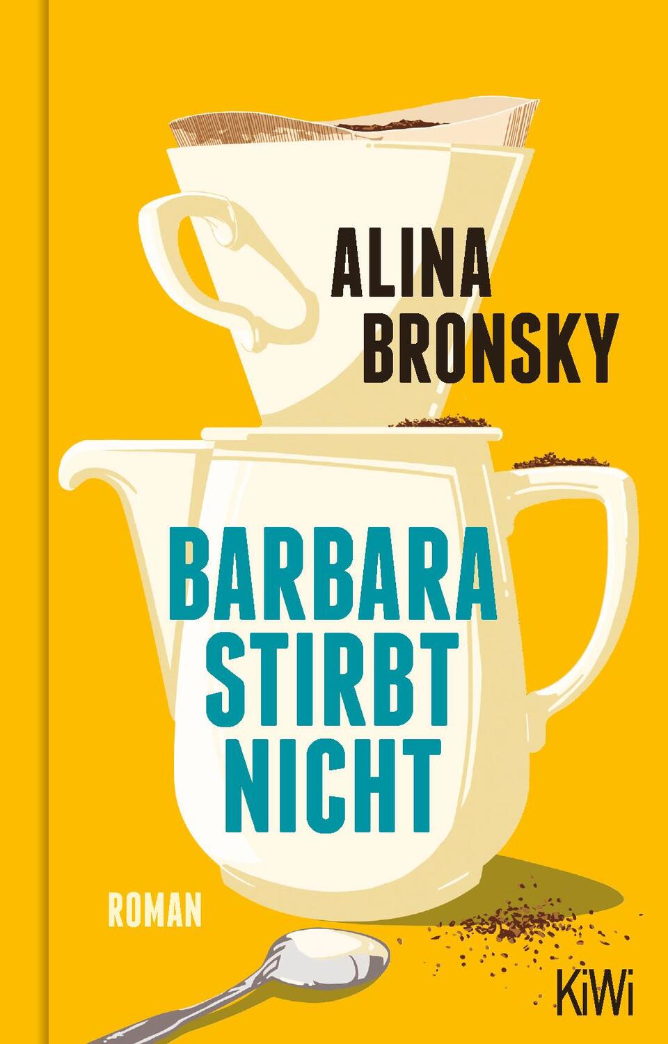 Cover: 9783462006827 | Barbara stirbt nicht | Roman | Alina Bronsky | Buch | 272 S. | Deutsch