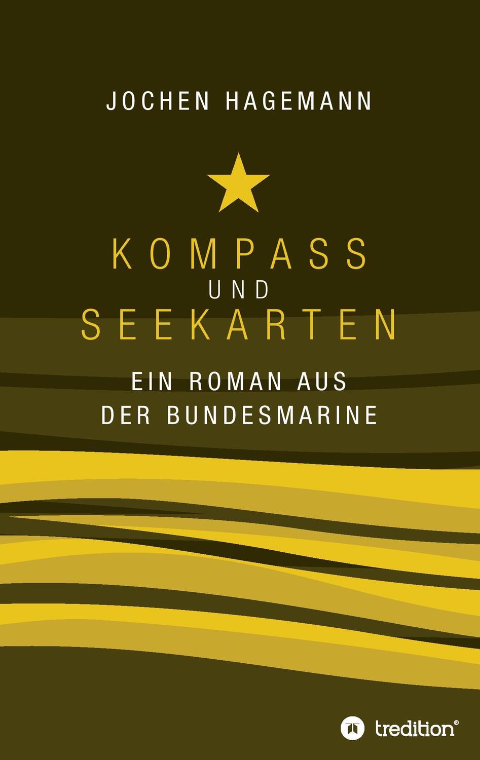 Cover: 9783734532290 | Kompass und Seekarten | Ein Roman aus der Bundesmarine | Hagemann