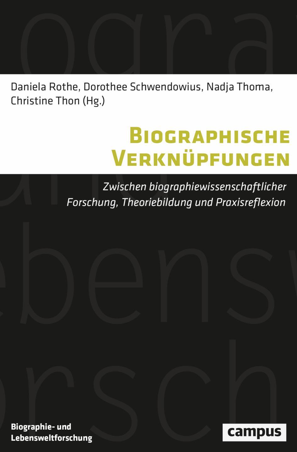 Cover: 9783593516677 | Biographische Verknüpfungen | Daniela Rothe (u. a.) | Taschenbuch