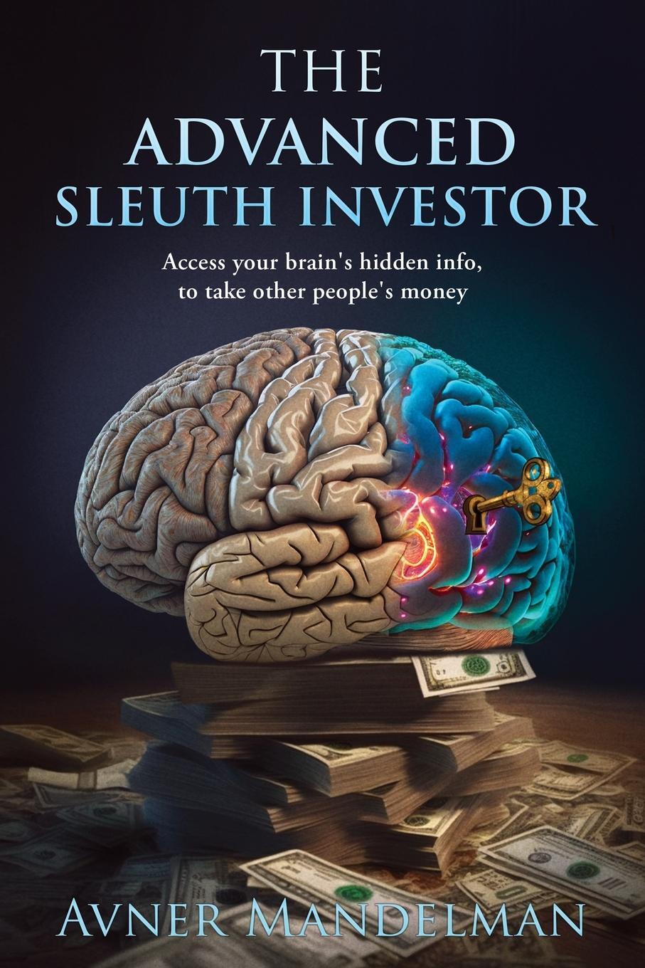 Cover: 9781738804405 | The Advanced Sleuth Investor | Avner Mandelman | Taschenbuch | 2023