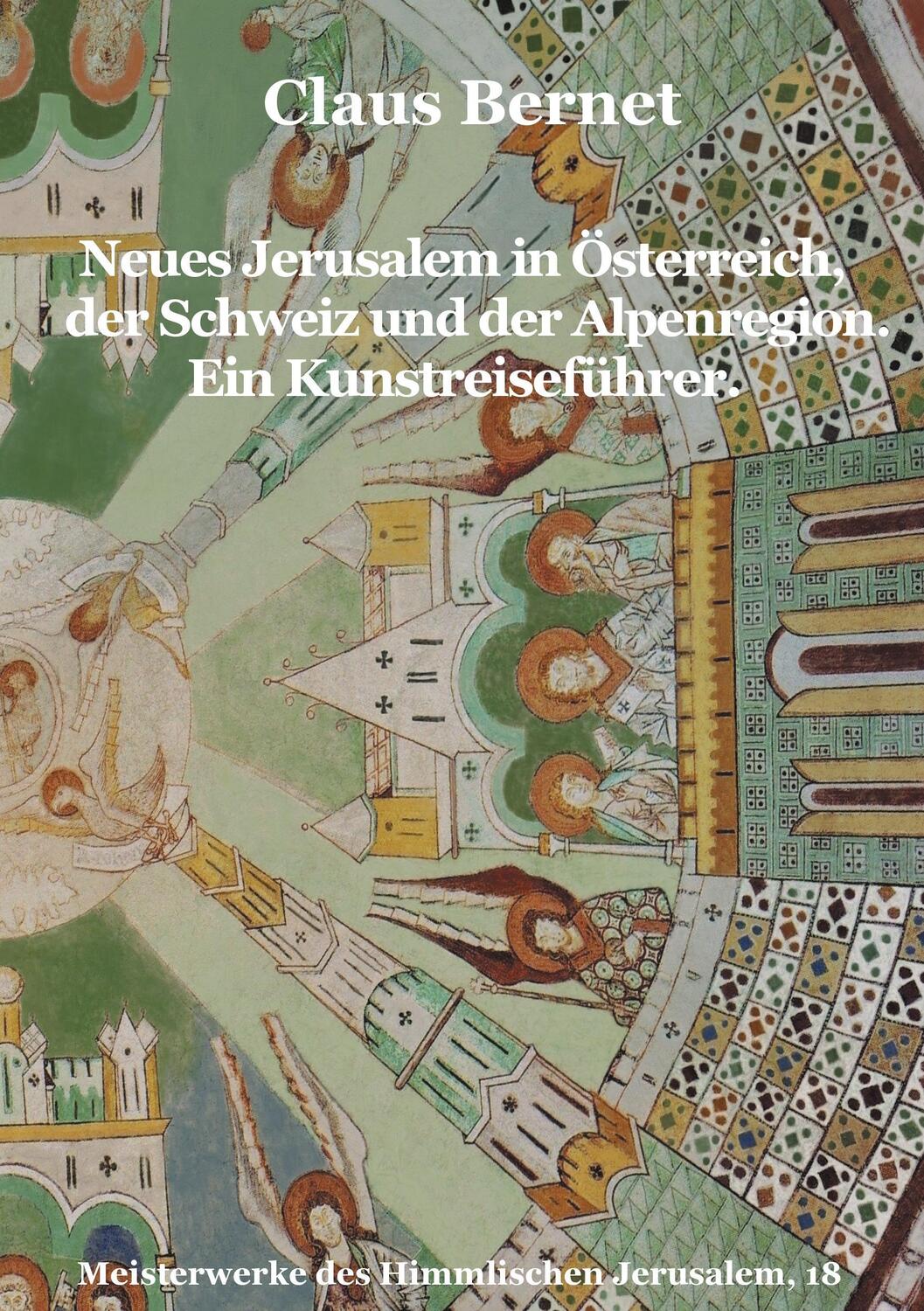 Cover: 9783734735073 | Neues Jerusalem in Österreich, der Schweiz und der Alpenregion. Ein...