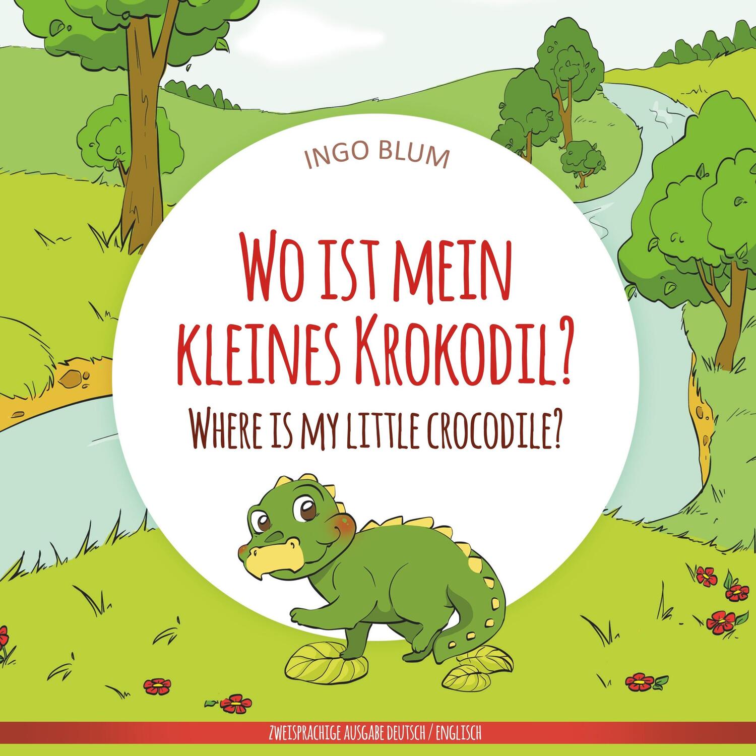Cover: 9783947410354 | Wo ist mein kleines Krokodil? - Where is my little crocodile? | Blum