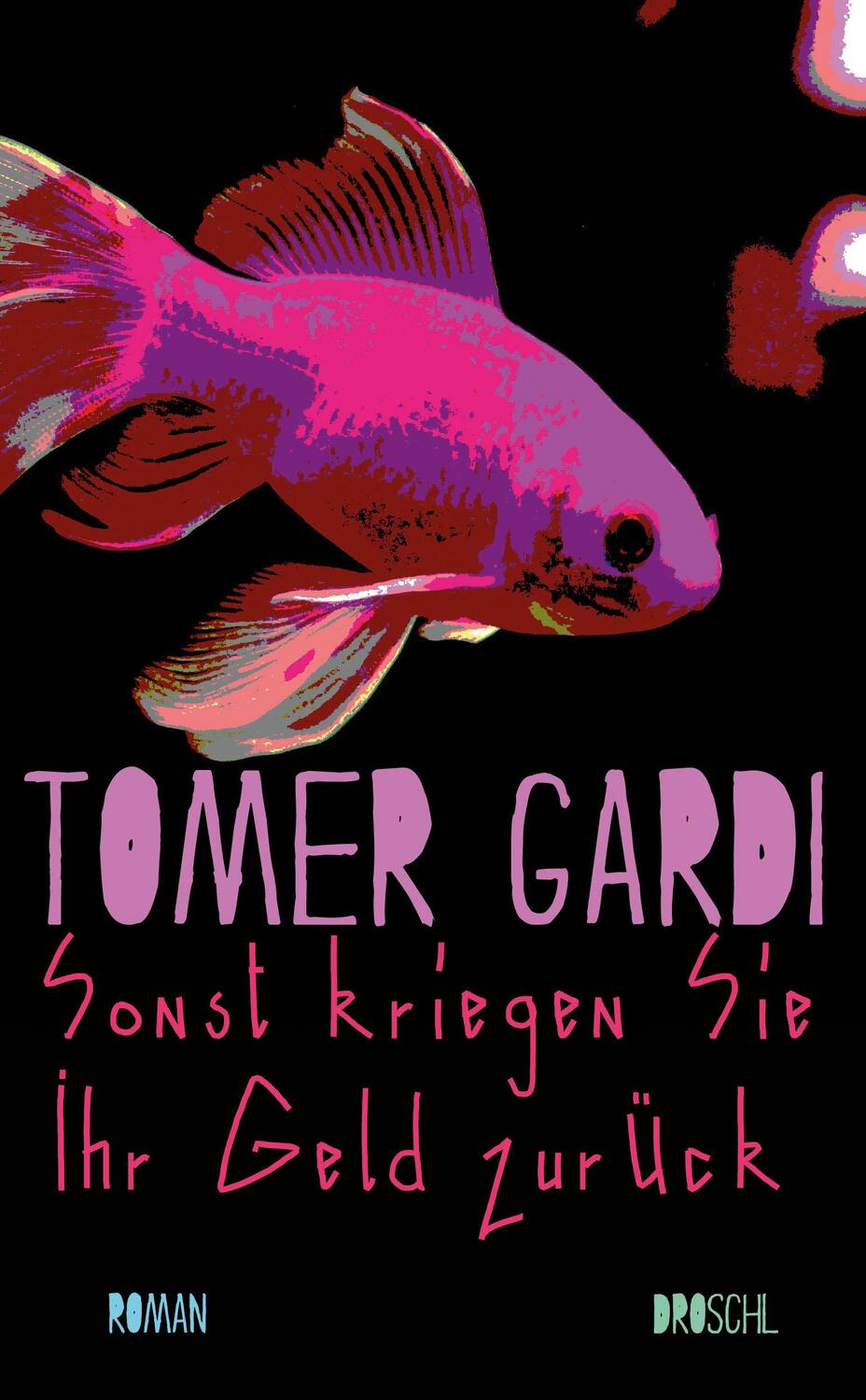 Cover: 9783990590263 | Sonst kriegen Sie Ihr Geld zurück | Tomer Gardi | Buch | 160 S. | 2019