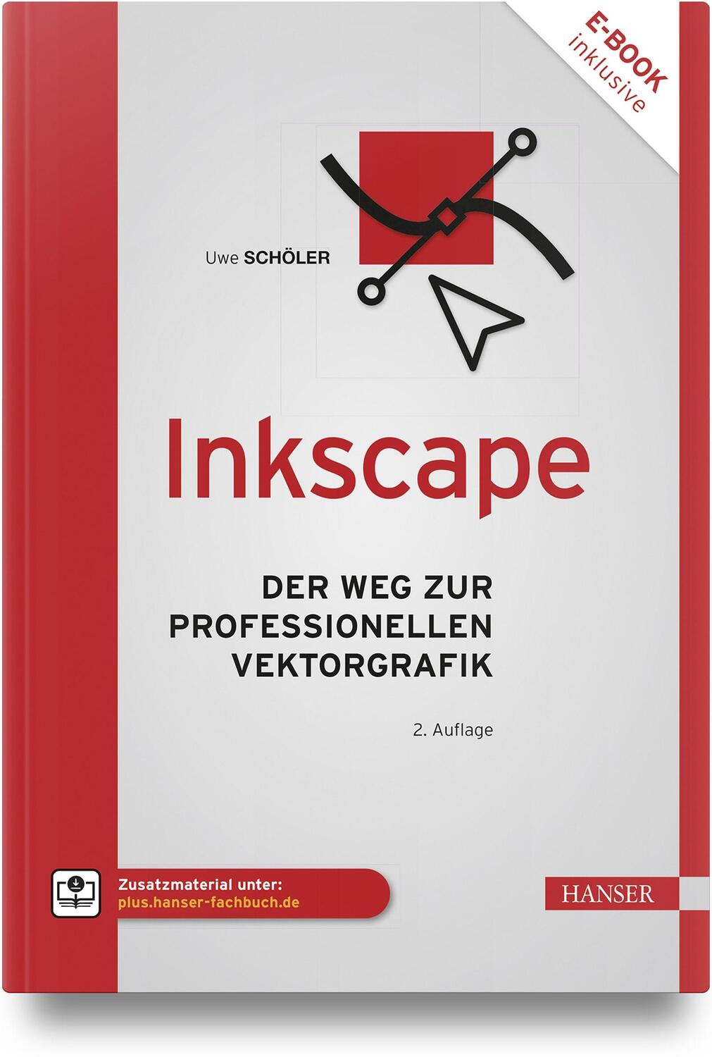 Cover: 9783446478015 | Inkscape | Der Weg zur professionellen Vektorgrafik | Uwe Schöler
