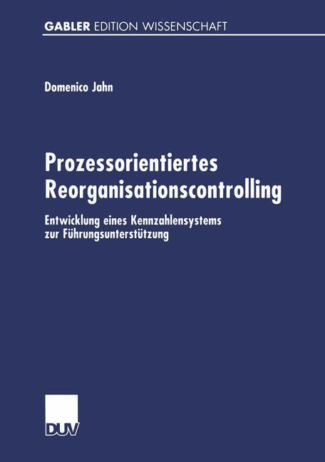 Cover: 9783824475148 | Prozessorientiertes Reorganisationscontrolling | Domenico Jahn | Buch