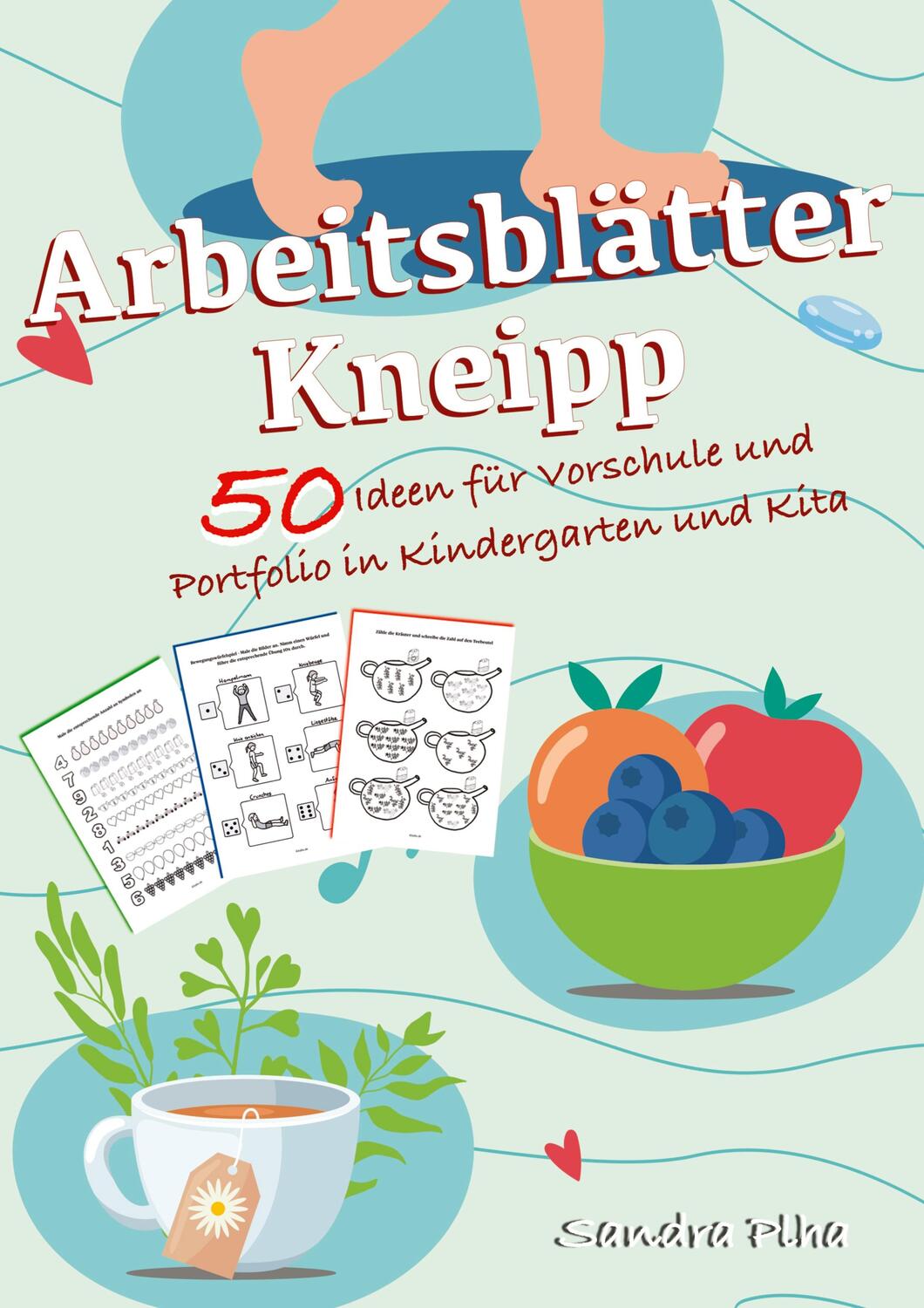 Cover: 9783347747869 | KitaFix-Kreativ: Arbeitsblätter Kneipp (50 Ideen für Vorschule und...
