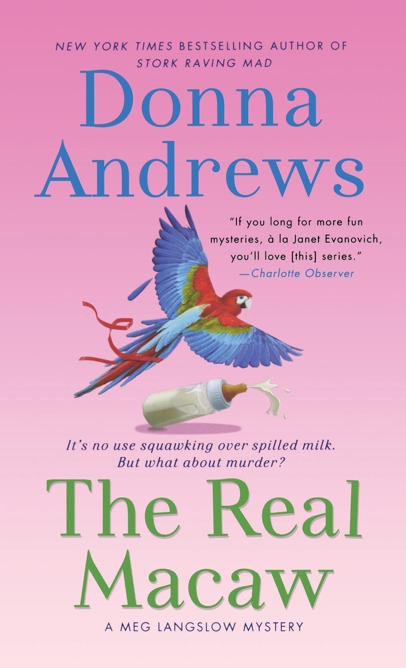 Cover: 9781250314529 | Real Macaw | Donna Andrews | Taschenbuch | Paperback | Englisch | 2012
